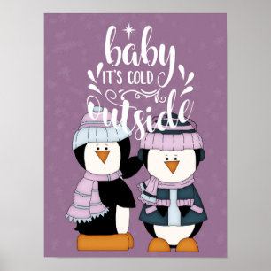 Baby It's Cold Outside Lila & Blaue Pinguine Poster
