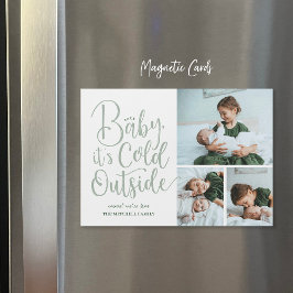 Baby It's Cold Outside Magnetic Holiday Photo Card Magnetkarte