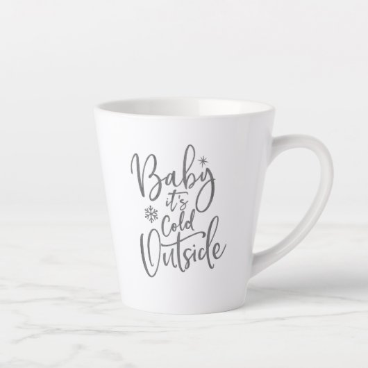 Baby It's Cold Outside Modern Script Holiday Milchtasse (Rechts)
