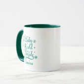 Baby its Cold Outside Personalisiert Tasse (Vorderseite Links)