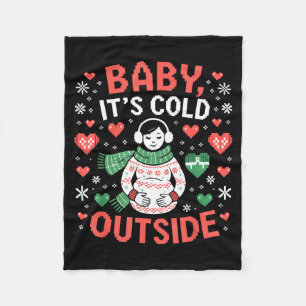 Baby It's Cold Outside Schwanger Schwangerschaft B Fleecedecke