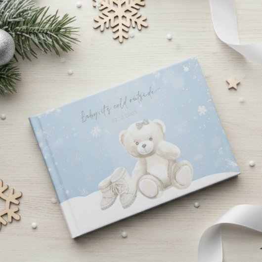 Baby, It's Cold Outside Teddy Bear Winter Gästebuch