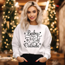 Baby It's Cold Outside Weiße Damen Schwarze