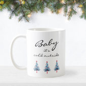 Baby its kold outscript Blue Christmas Tree Kaffeetasse