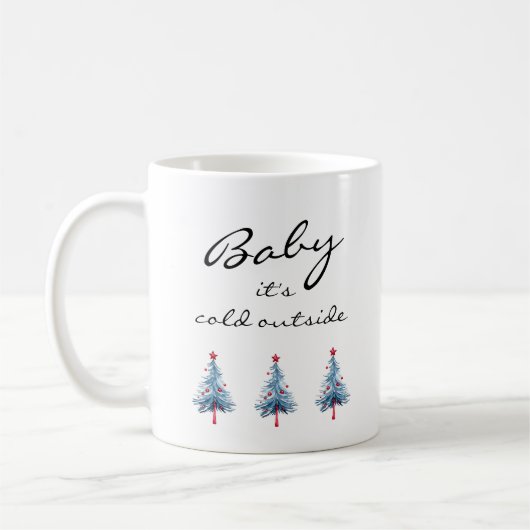 Baby its kold outscript Blue Christmas Tree Kaffeetasse (Links)