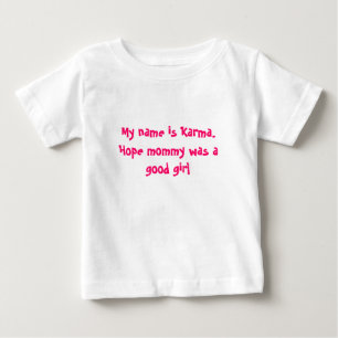 Baby-Karma Baby T-shirt