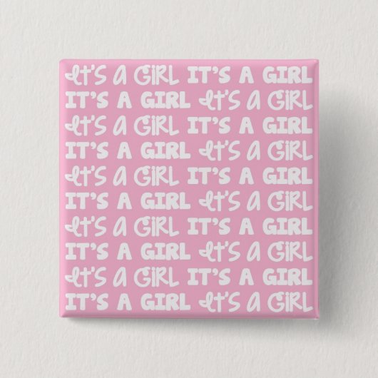 Baby-Knopf ist es ein Mädchen! Button (Vorderseite)