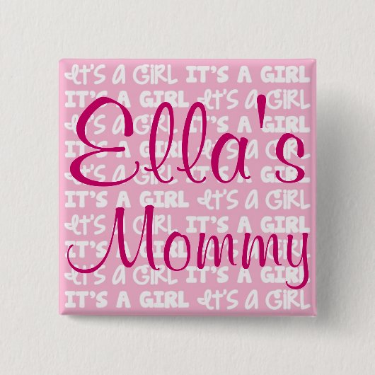 Baby-Knopf ist es ein Mädchen! Button (Vorderseite)