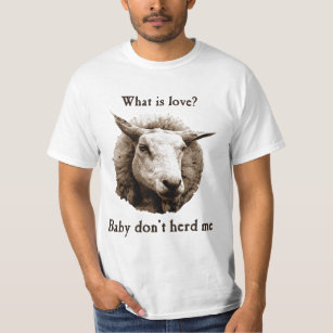 Baby leben mich nicht Schafe in Herden T-Shirt