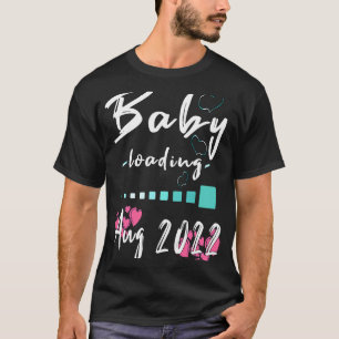 Baby Loading August 2022 I erwartungsvoll Mutter P T-Shirt