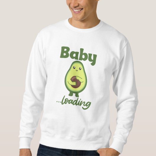 Baby Loading Funny Schwanger Avocado Mama Sweatshirt (Vorderseite)