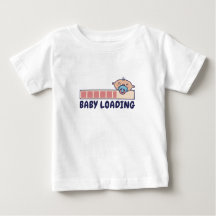 Baby Loading.. Funny T - Shirt Design - Perfekt fü