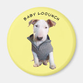 BABY LOOUNCH, MAGNET (Vorne)