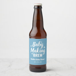 Baby Maaking Brew Funny Dusche Danke Blue Bierflaschenetikett