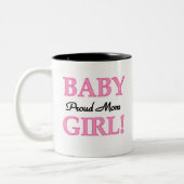 Baby-Mädchen-stolze Mama Zweifarbige Tasse (Links)