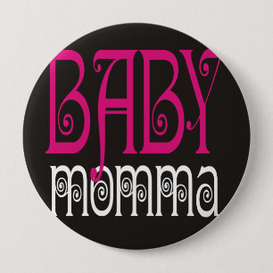 Baby Momma Knopf Button