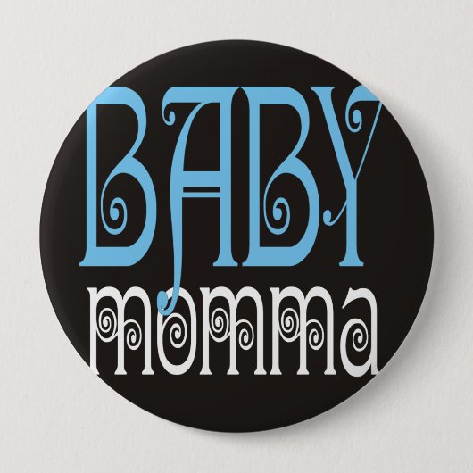 Baby Momma Knopf Button (Vorderseite)