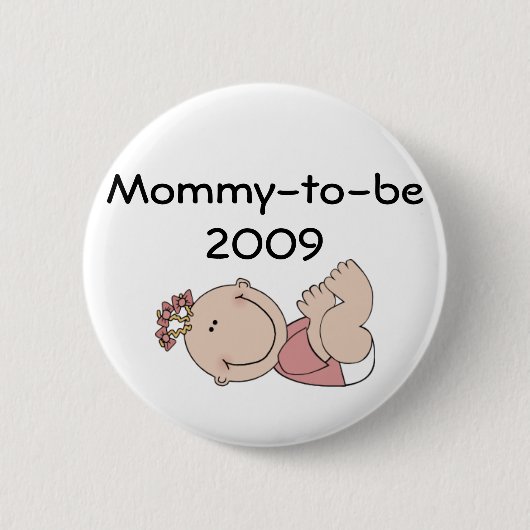 Baby, Mommy-to-be2009 Button (Vorderseite)