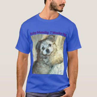 Baby Munchy 7 Wochen alt T-Shirt
