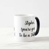 Baby New Vater Vater versteckt Nachrichtenüberrasc Verwandlungstasse (VorderseiteRechts)