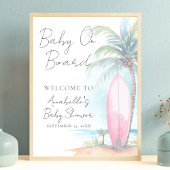 Baby On Board Beach Baby Shower Welcome Sign Poster