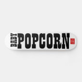 BABY POPCORN Skateboard (Horizontal)