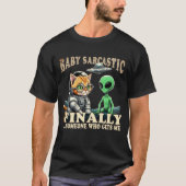 Baby Sarcastic Cat Astronaut and Alien T-Shirt (Vorderseite)