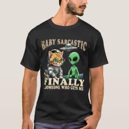 Baby Sarcastic Cat Astronaut and Alien T-Shirt