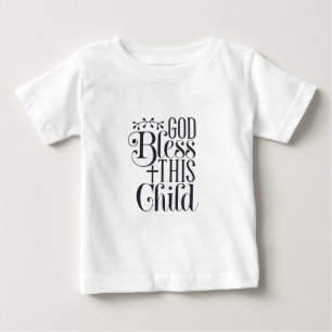 Baby-Shirt Kleidung Christlicher Gott segne dieses Baby T-shirt