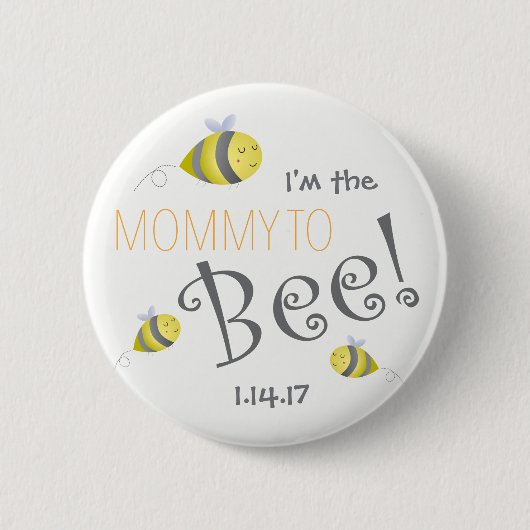 Baby Shower Button für New Mommy to Bee (Vorderseite)