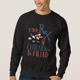 Baby Shower Doctor Baby Baby Baby Rx Sweatshirt
