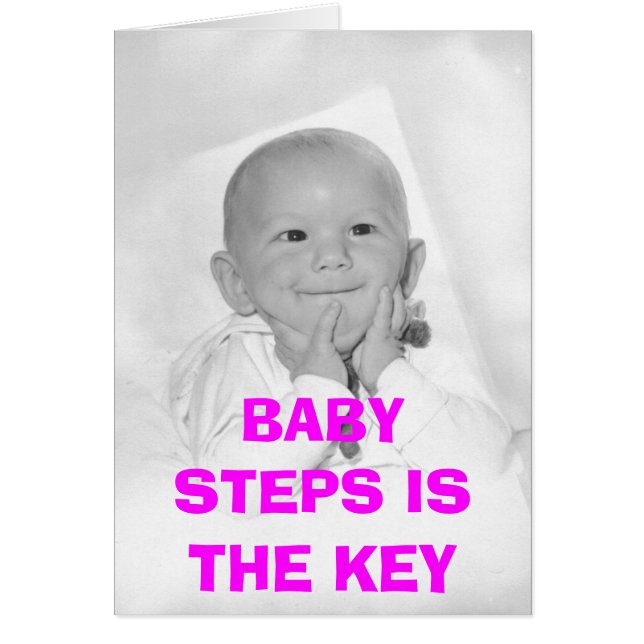 BABY STEPS IST DER SCHLÜSSEL (Vorne)