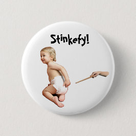 Baby Stinkefy! Button