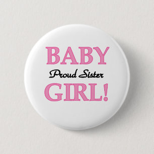 Baby-stolze Schwester Button