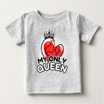 Baby T - Shirt : My Only Queen (grau)