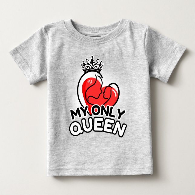 Baby T - Shirt : My Only Queen (grau) (Vorderseite)