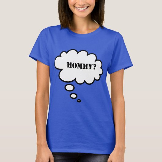 Baby Talking Mommy T-Shirt (Vorderseite)