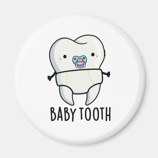 Baby Tooth Funny Teeth Pub Magnet (Vorne)