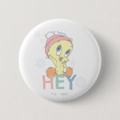 Baby TWEETY™ Hey Snow Button (Vorderseite)