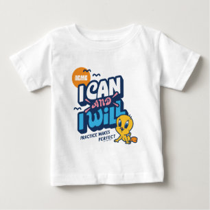 Baby TWEETY™ - Ich kann und werde Baby T-shirt