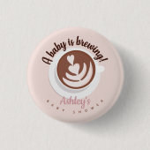 Baby wird Kaffee Brunch Baby Dusche Sprinkle Button (Vorderseite)