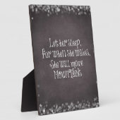 Baby Zitat: Lass ihr Schlaf, denn wenn sie Wecke Fotoplatte (Seite)