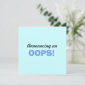 Babyankündigung "Oops" Einladung (Stehend Vorderseite)