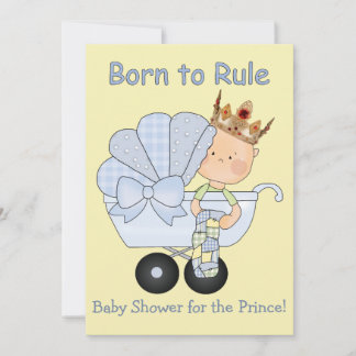 Babydusche für den Prinz+Geboren zu Regel! Einladung