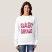Babydusche Sweatshirt (Vorne ganz)