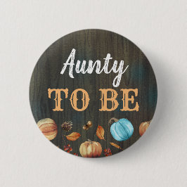 Babyduschtaste "Aunty to Be Fall Pumpkins" Button