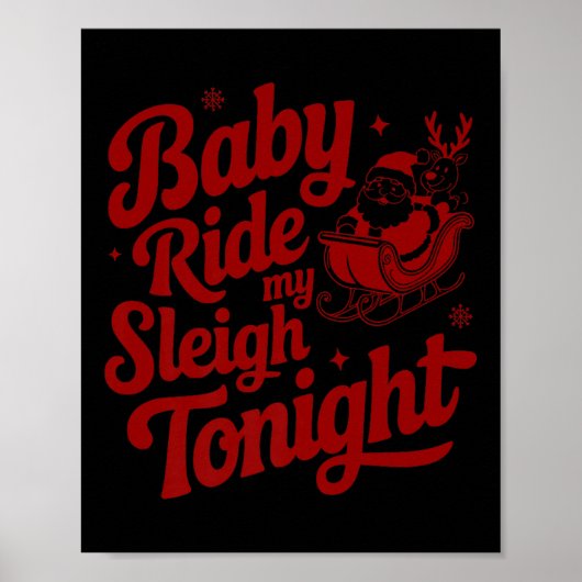 Babyfahrt My Sleigh Funny Santa Adult Xmas Spaß D Poster (Vorne)