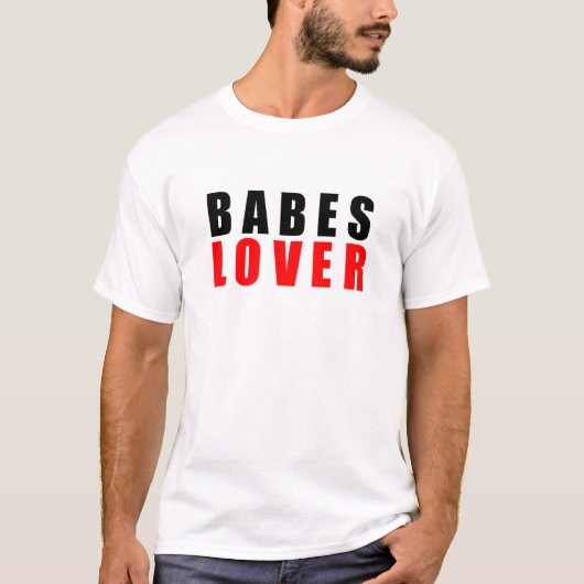 Babyliebhaber T-Shirt (Vorderseite)