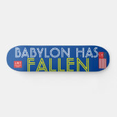 BABYLON IST GEFALLEN Skateboard (Horizontal)