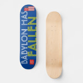 BABYLON IST GEFALLEN Skateboard (Vorderseite)